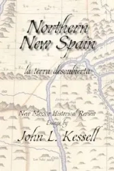 Northern New Spain (Softcover) - John L. Kessell