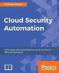 Cloud Security Automation - Priyam Prashant