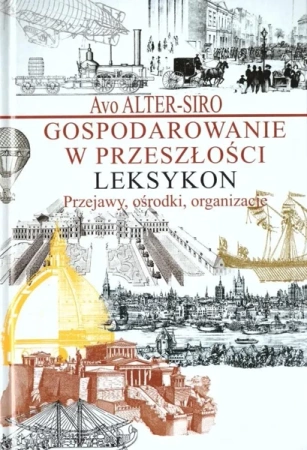 Gospodarowanie w przeszłości - Avo Alter-Siro
