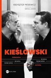 Kieślowski, Od Bez końca do końca - Krzysztof Piesiewicz, Mikołaj Jazdon