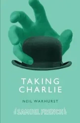 Taking Charlie - Neil Warhurst