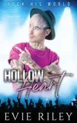 Hollow Heart - Riley Evie