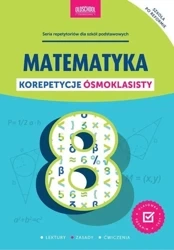 Matematyka. Korepetycje ósmoklasisty w.2023 - Adam Konstantynowicz, Anna Konstantynowicz