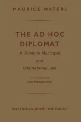 The Ad Hoc Diplomat - Maurice Waters