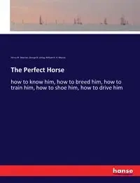 The Perfect Horse - Henry W. Beecher