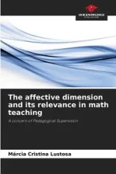The affective dimension and its relevance in math teaching - Cristina Lustosa Márcia