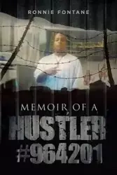 Memoir of a Hustler #964201 - Ronnie Fontane