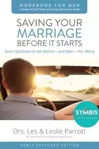 Saving Your Marriage Before It Starts Workbook for Men Updated - Les Parrott and Leslie
