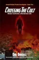 Crossing the Cult - Douglass Carl