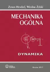 eBook Mechanika ogólna. Dynamika - Zenon Hendzel