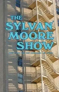 The Sylvan Moore Show - Allen Frost