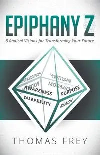 Epiphany Z - Thomas Frey