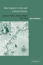New England's Crises and Cultural Memory - John McWilliams