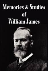 Memories and Studies of William James - James William
