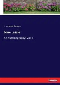 Lone Lassie - Browne J. Jemmett