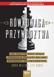 eBook Równowaga przywództwa. Jak taktyki Navy Seals pomagają znaleźć balans niezbędny do zwycięstwa - Jocko Willink, Leif Babin epub mobi