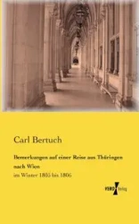 Bemerkungen auf einer Reise aus Thüringen nach Wien - Carl Bertuch