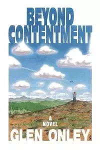 Beyond Contentment - Glen Onley
