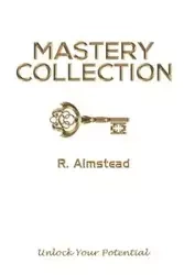 Mastery Collection - Almstead R.