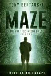 Maze - Tony Bertauski
