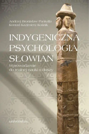 eBook Indygeniczna psychologia Słowian - Konrad Kazimierz Kośnik