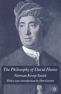The Philosophy of David Hume - Norman Kemp Smith