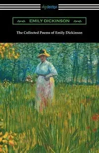 The Collected Poems of Emily Dickinson - Emily Dickinson