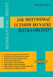 Jak motywować uczniów do nauki języka obcego - Marek Szałek
