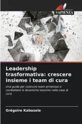 Leadership trasformativa - Kabasele Grégoire