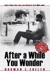 After a While You Wonder - Norman E. Edelen