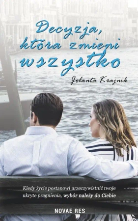 eBook Decyzja, która zmieni wszystko - Jolanta Krajnik epub mobi