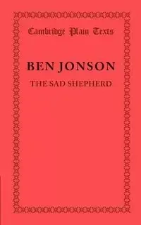 The Sad Shepherd - Ben Jonson