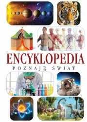 Encyklopedia. Poznaje świat - praca zbiorowa
