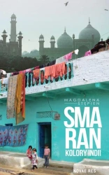 Smaran. Kolory Indii - Magdalena Stępień