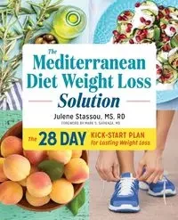 The Mediterranean Diet Weight Loss Solution - Julene Stassou