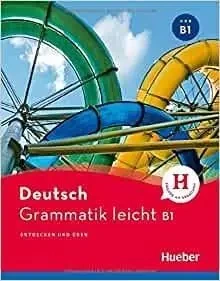 Deutsch Grammatik leicht B1 - praca zbiorowa