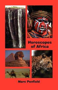 Horoscopes of Africa - Marc Penfield