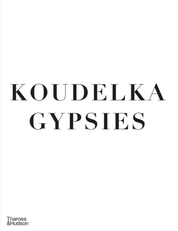 Gypsies - Josef Koudelka