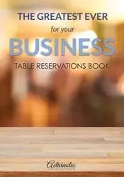 The Greatest Ever For Your Business Table Reservations Book - Activinotes