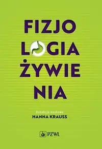 Fizjologia żywienia - Hanna Krauss