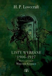 Listy wybrane 1906-1927 - Howard Phillips Lovecraft
