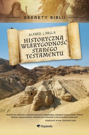 eBook Sekrety Biblii - Historyczna wiarygodność Starego Testamentu - Alfred J. Palla mobi epub