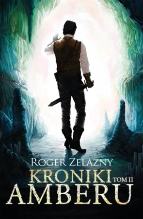 Kroniki Amberu T.2 - Roger Zelazny
