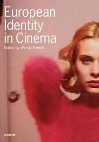 European Identity in Cinema - Everett Wendy