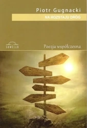 Na rozstaju dróg - Piotr Gugnacki