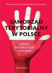 Samorząd terytorialny w Polsce - Robert Gawłowski, Krzysztof Makowski, Michał Nowo