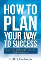 How to Plan Your Way to Success - Fenol E.