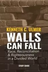 Walls Can Fall - Kenneth Ulmer C