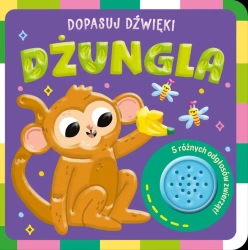 Dżungla. Dopasuj dźwięki - Opracowanie zbiorowe