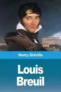 Louis Breuil - Henry Gréville